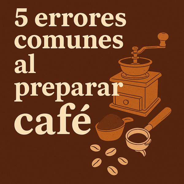 5 errores comunes al preparar café